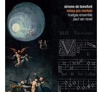 Huelgas Ensemble; Paul Van Nevel - Simone de Bonefont: Missa pro mortuis