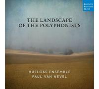 Huelgas Ensemble/Nevel, Paul van - The Landscape of the Polyphonists