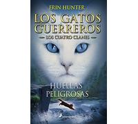 Huellas Peligrosas / A Dangerous Path (Gatos Guerreros / Warriors)