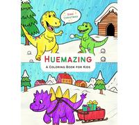 Huemazing - A Coloring Book for Kids: Dino Christmas