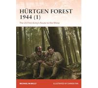 Hürtgen Forest 1944 (1) – Sep–Nov 1944: US First Army's Route to the Rhine – Osprey Publishing