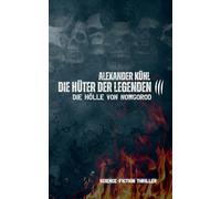 Hüter der Legenden 3: Die Hölle von Nowgorod