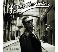 Huey And The New Yorkers - Say It To My Face