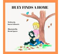 Huey Finds a Home (The Adventures of Huey)
