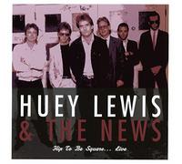 Huey Lewis & The News - Hip to Be Square... Live