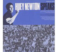 HUEY P. NEWTON - Huey P. Newton - Huey Newton Speaks