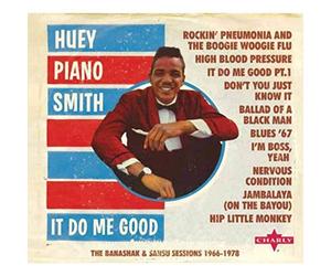 Huey 'Piano' Smith - It Do Me Good