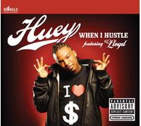 Huey - When I Hustle