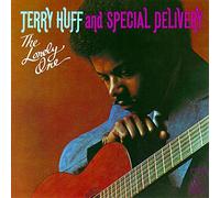 HUFF,TERRY & SPECIAL DELIVERY - Lonely One