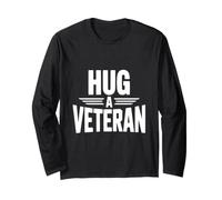 Hug a Veteran Show Your Support Long Sleeve T-Shirt