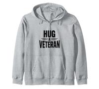 Hug a Veteran Show Your Support Zip Hoodie
