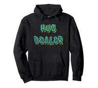 Hug Dealer Funny Hugging Free Funny Friendly Outgoing Happy Pullover Hoodie