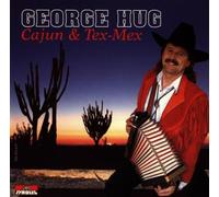 Hug George - Cajun & Tex-Mex