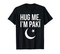 Hug Me I'm Paki Pakistan Independence Day 14th August T-Shirt