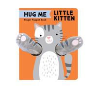 Hug Me Little Kitten: Finger Puppet Book