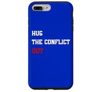 Hug The Conflict Out, Wordplay Peace Quote, No War Case for iPhone 7 Plus/8 Plus