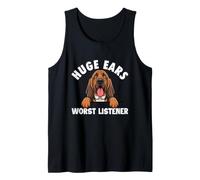 Huge Ears Worst Listener - Bloodhound Lover Dog Dad Tank Top
