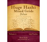 Huge Hashi Mixed Grids - Volume 2 - 255 Puzzles