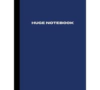 Huge Notebook: 800 Pages College Ruled | Extra Large Jumbo Giant Composition Journal Notebook | Navy Blue