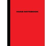Huge Notebook: 800 Pages College Ruled | Extra Large Jumbo Giant Composition Journal Notebook | Red
