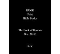 HUGE Print Bible Books Book of Genesis Gen. 28-50 KJV: Part 2