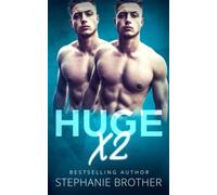 HUGE X2: A Twin Stepbrother MFM Menage Romance (HUGE Series)