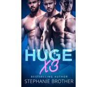 HUGE X3: A MFMM Menage Stepbrother Romance (HUGE Series)