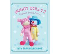 Huggy Dolls: Amigurumi Crochet Patterns: No. 2