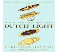 Hugh Aldersey-Williams Dutch Light Paperback Book Hugh Aldersey-Williams Multicolor