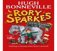 Hugh Bonneville Rory Sparkes & the Elephant in the Room : The hilarious first Hugh Bonneville Multicolor