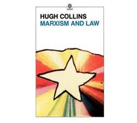 Hugh Collins Marxism and Law (Paperback) Marxist Introductions