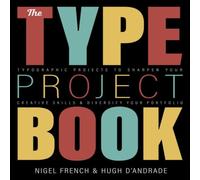 Hugh D'Andrade Type Project Book, The Paperback Hugh D'Andrade Multicolor