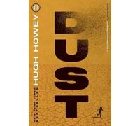 Dust (Silo Trilogy): Book Three of the Silo Series: 3