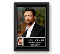 Hugh Jackman Signed Autograph Print Poster Black Framed Mounted Wall Art (10x12) Actor Artwork for Home & Office Decor Gift