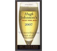 Hugh Johnson's Pocket Wine Book 2007