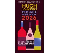 Hugh Johnson's Pocket Wine Book 2026: The essential gift for wine lovers this ye