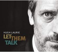 Hugh Laurie - Let Them Talk