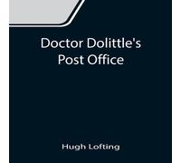 Hugh Lofting Doctor Dolittle's Post Office Paperback Book Hugh Lofting Multicolor