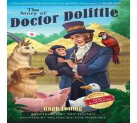Hugh Lofting The Story of Doctor Dolittle, Revised, Newly Illustrated Edition in White Hugh Lofting White
