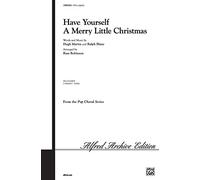 Hugh Martin,Ralph Blane-Have Yourself a Merry Little Christmas-SATB a Cappella