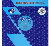 Hugh Masekela - Don't Go Lose It Baby (Hot African Mix)