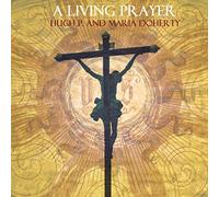 HUGH P & MARIA DOHERTY - A Living Prayer