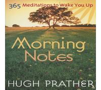 Hugh Prather Morning Notes : 365 Meditations to Wake You Up (Spiritually Hugh Prather Multicolor