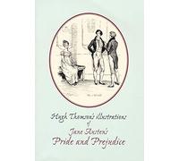 Hugh Thomson's Illustrations Of Jane Austen's Pride And Prejudice