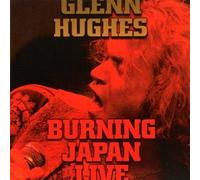 Hughes, Glenn - Burning Japan