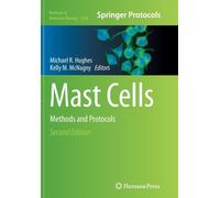 Hughes - Mast Cells Methods and Protocols - New paperback or softbac - X555z