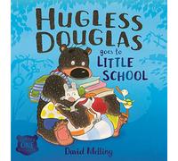 Hugless Douglas Goes to Little School Board book: (Hugless Douglas)