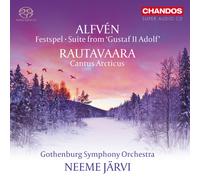 Gothenburg Symphony Orchestra; Neeme Jarvi - Hugo Alfven: Festspel; Suite from 'Gustaf II Adolf'; Enojuhani Rautavaara: Cantus Arcticus