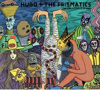 Hugo and The Prismatics - The Consequences of Loop