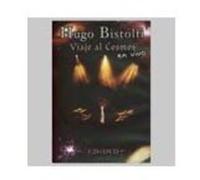 Hugo Bistolfi - Viaje Al Cosmos en Vivo